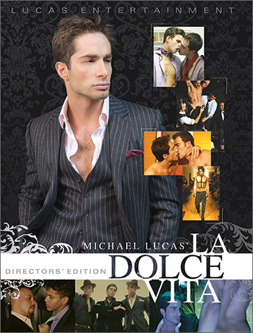 Michael Lucas' La Dolce Vita 