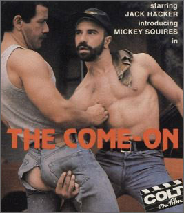 COLT Studio THE BEST OF COLT FILMS - PARTS 3 & 4 THE COME-ON (MV-52) Jack Hacker Mickey Squires 