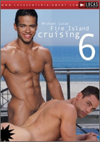 Michael Lucas Entertainment FIRE ISLAND CRUISING 6