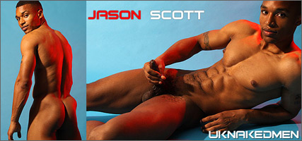 UK Naked Men JASON SCOTT SOLO 