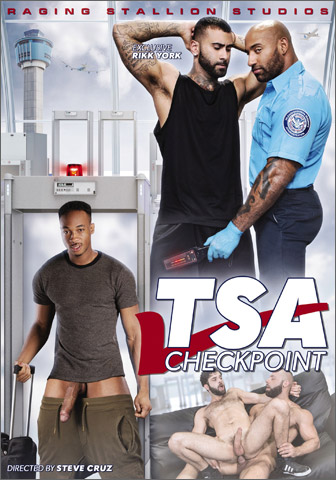 Raging Stallion TSA Checkpoint Rikk York Daymin Voss Tegan Zayne Eddy Ceetee Aleks Buldocek Lorenzo Flexx Buck Richards Trent King Teddy Torres Alex Mecum Derek Bolt 