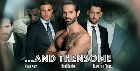 Sexy British Men Naked Spanish Gay Porn Dani Robles Massimo Piano Klein Kerr AND THENSOME