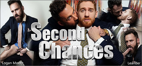 SECOND CHANCES with Logan Moore Leander Sexy Well Dressed Men Naked Men At Play