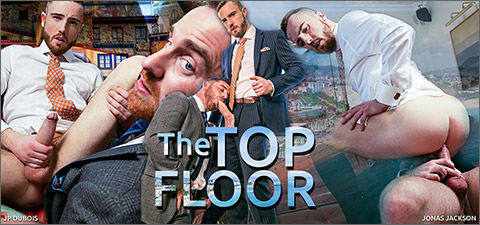 The Top Floor with JP Dubois Jonas Jackson Sexy Well Dressed Men Naked Men At Play