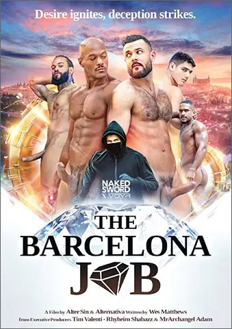 THE BARCELONA JOB Allen King Andy Rodrigues Bastian Karim Caio Rodrigues Heath Halo Markin Wolf Randy Junior Rhyheim Shabazz Gabriel Coimbra Hiuri Cruz Sir Peter NakedSword Voyr