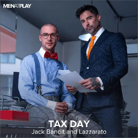 Men At Play Gay Porn Suited Sexy Spanish Men Naked TAX DAY Jack Bandit Lazzarato