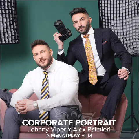 Men At Play Gay Porn Suited Sexy Spanish Men Naked CORPORATE PORTRAIT Alex Palmieri Johnny Viper
