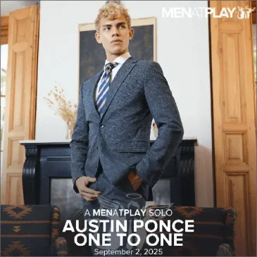 Austin Ponce One To One Men At Play Gay Porn Suited smutjunkies Gay Porn Film Directory