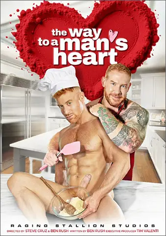 THE WAY TO A MAN'S HEART Brogan Crush Daddy Derek Kage Heath Halo Ian Sterling Johnny Donovan Justin Jett Rocky Unleashed Tim James Eddie Burke