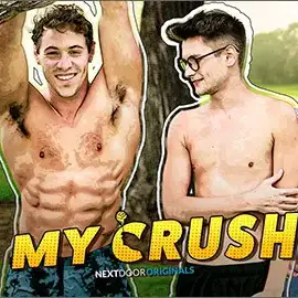 MY CRUSH Trevor Harris Kyle Fletcher